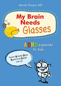 Brain needs glasses
