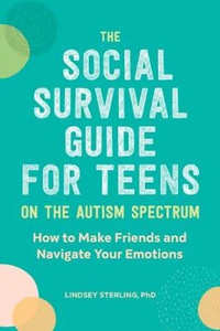 the-social-survival-guide-for-teens-on-the-autism-spectrum.jpg